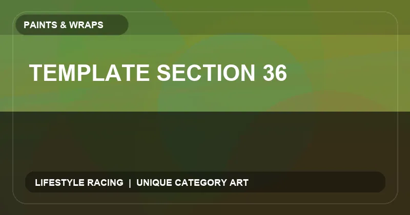 Template Section 36